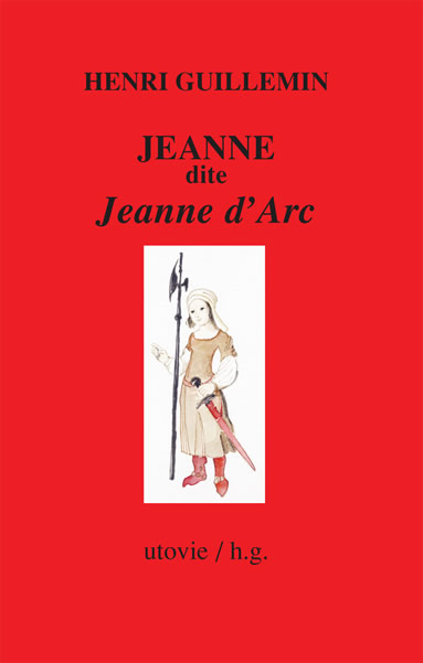 Jeanne, dite Jeanne d’Arc